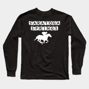 Saratoga Springs Horse Racing Long Sleeve T-Shirt